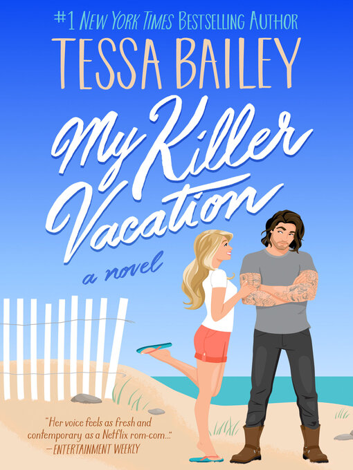 Title details for My Killer Vacation by Tessa Bailey - Wait list